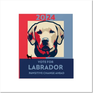 Pawsidential Labrador Posters and Art